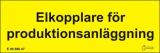 Skylt för PV anläggning